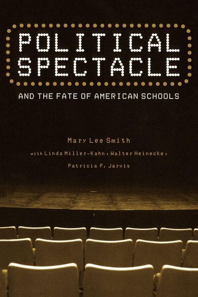 Produktbild: Political Spectacle and the Fate of American Schools