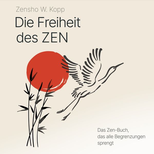 Produktbild: Die Freiheit des ZEN