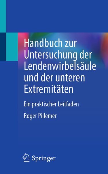 Produktbild: Handbuch zur Untersuchung der Lendenwirbels&auml;ule und der unteren Extremit&auml;ten