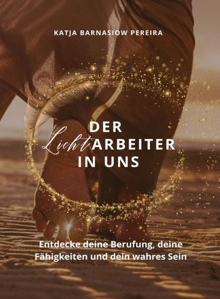 Produktbild: Der Lichtarbeiter in uns