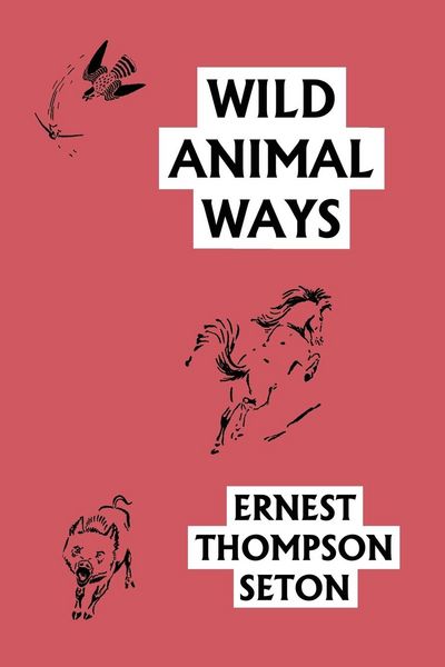 Produktbild: Wild Animal Ways (Yesterday's Classics)