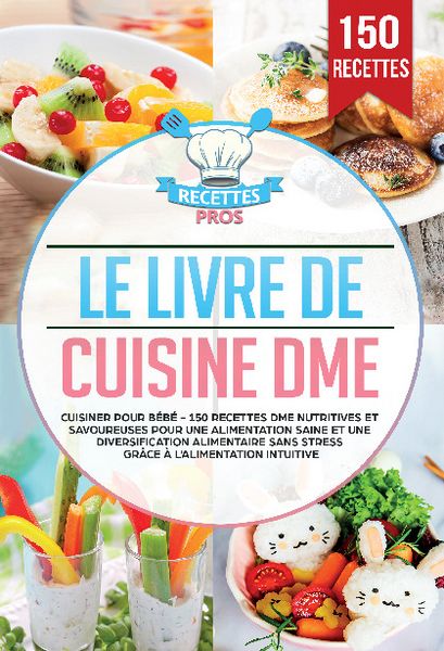 Le livre de cuisine DME, Taschenbuch von Recettes Pros, Lucid Page Media, 9783691040944