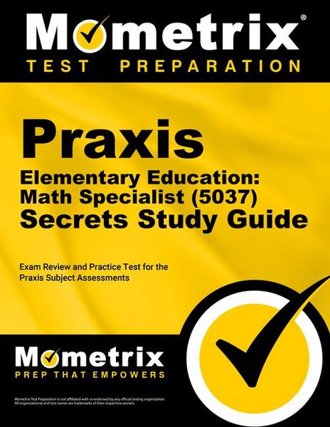 Produktbild: PRAXIS Elementary Education: Math Specialist (5037) Secrets Study Guide
