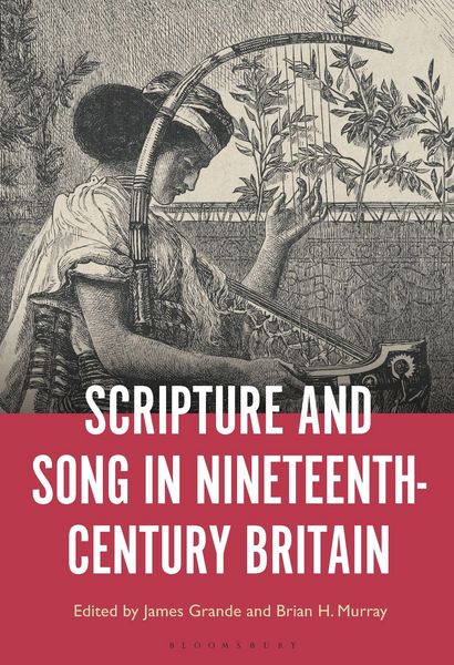 Produktbild: Scripture and Song in Nineteenth-Century Britain