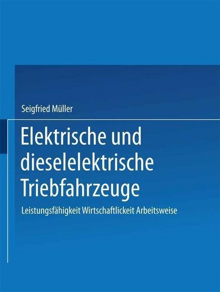 Produktbild: Elektrische und dieselelektrische Triebfahrzeuge