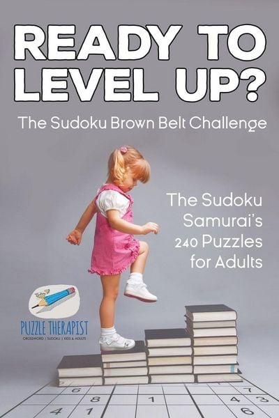 Produktbild: Ready to Level Up? The Sudoku Brown Belt Challenge | The Sudoku Samurai's 240 Puzzles for Adults