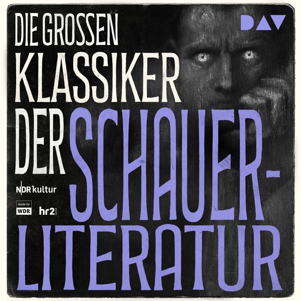 Die großen Klassiker der Schauerliteratur - E.T.A. Hoffmann , Mary Shelley , Oscar Wilde , Robert Louis Stevenson, Audio, 9783742435170