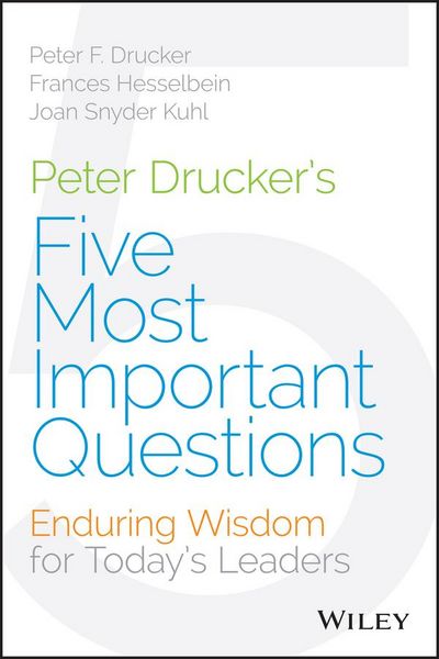 Produktbild: Peter Drucker's Five Most Important Questions