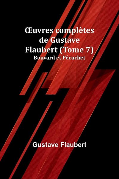 Produktbild: &iquest;uvres compl&egrave;tes de Gustave Flaubert (Tome 7)