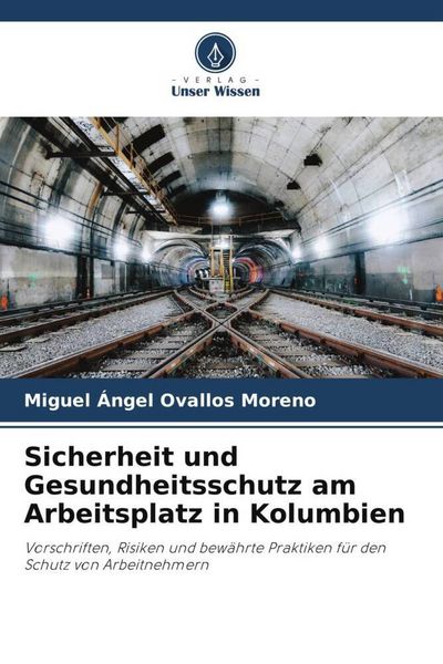 Produktbild: Ovallos Moreno, M: Sicherheit und Gesundheitsschutz am Arbei