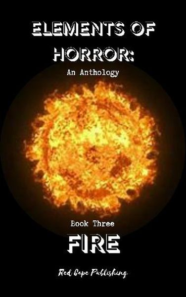 Produktbild: Fire (Elements of Horror, #3)