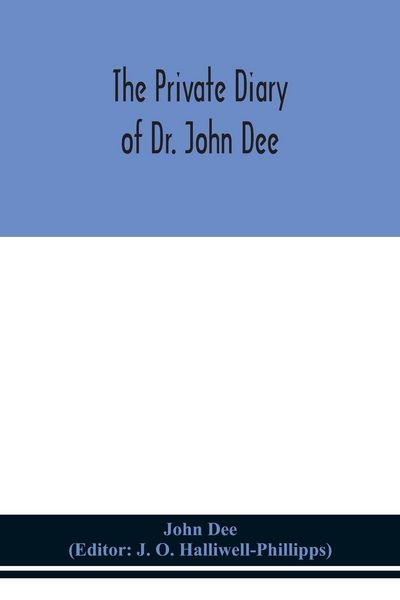 Produktbild: The Private Diary Of Dr. John Dee