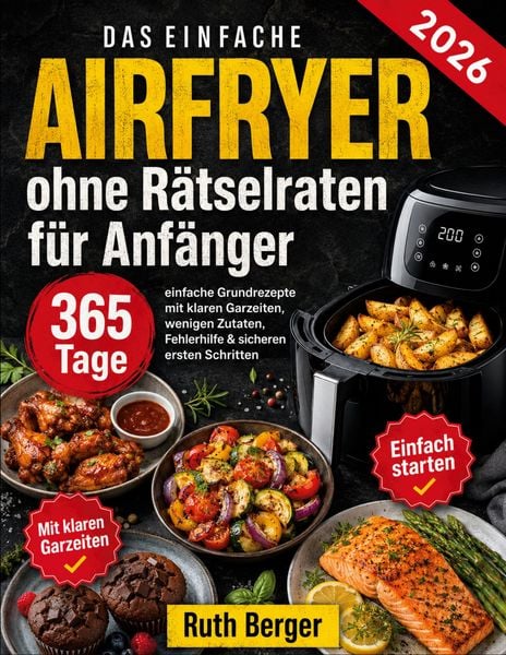 Produktbild: Airfryer ohne R&auml;tselraten f&uuml;r Anf&auml;nger