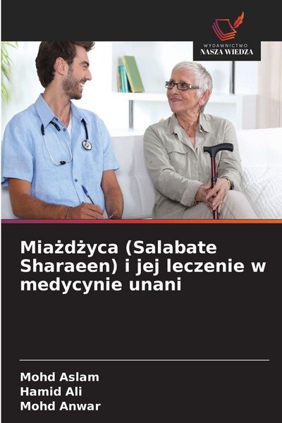 Produktbild: Mia&iquest;d&iquest;yca (Salabate Sharaeen) i jej leczenie w medycynie unani