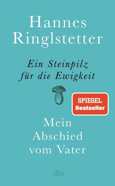 Produktbild: Ein Steinpilz f&uuml;r die Ewigkeit