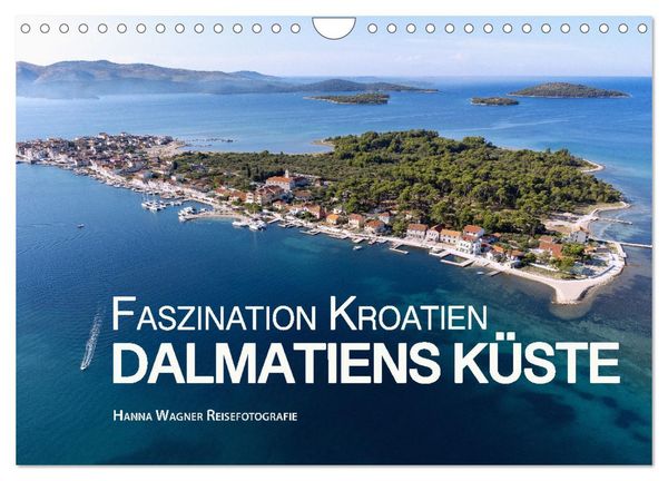 Faszination Kroatien - Dalmatiens Küste (Wandkalender 2026 DIN A4 quer), CALVENDO Monatskalender