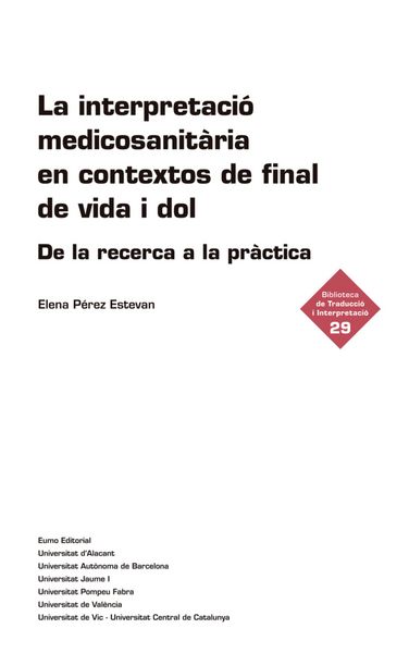 Produktbild: La interpretaci&oacute; medicosanit&agrave;ria en contextos de final de vida i dol
