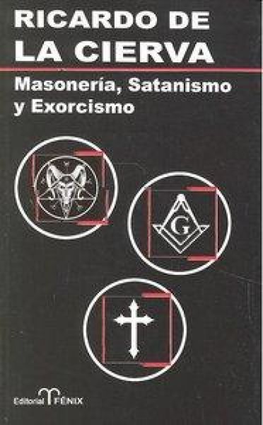 Produktbild: Masoner&iacute;a, satanismo y exorcismo