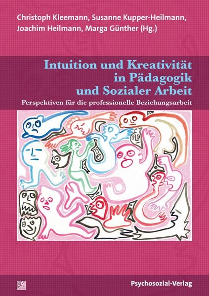 Produktbild: Intuition und Kreativit&auml;t in P&auml;dagogik und Sozialer Arbeit