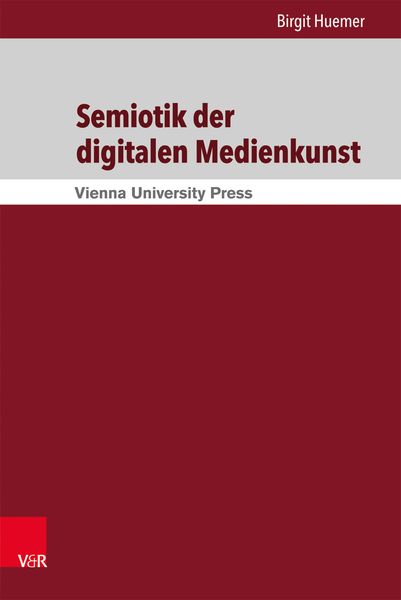 Produktbild: Semiotik der digitalen Medienkunst