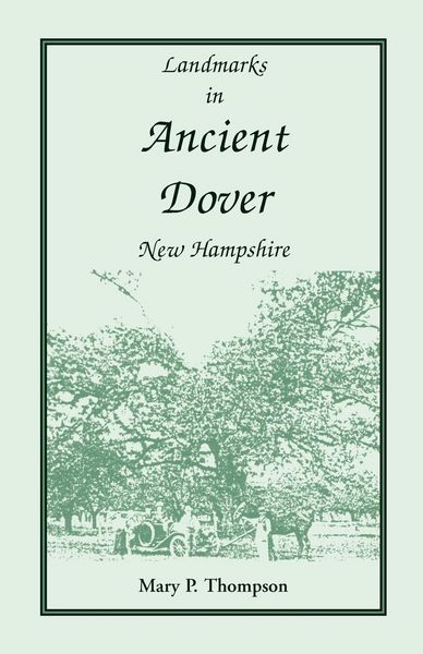 Produktbild: Landmarks in Ancient Dover, New Hampshire