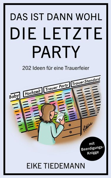 Produktbild: Das ist dann wohl die letzte Party