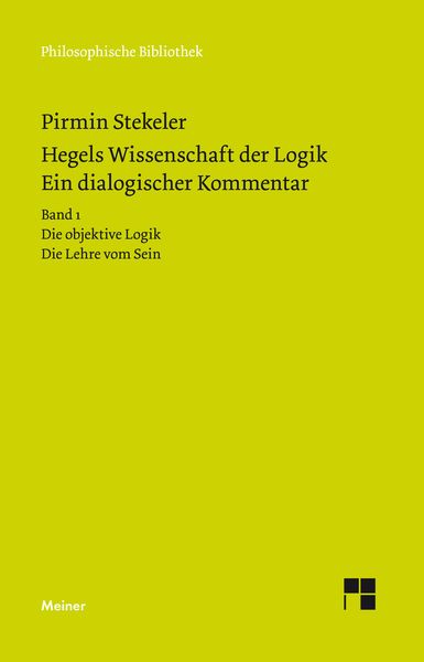 Produktbild: Hegels Wissenschaft der Logik. Ein dialogischer Kommentar. Band 1