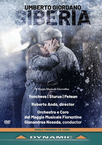 Produktbild: Yoncheva/Noseda/Coro e Orchestra del Maggio: Siberia