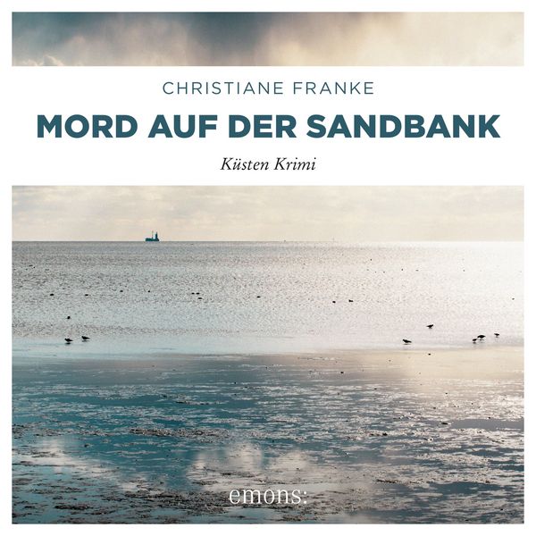 Mord auf der Sandbank - Christiane Franke, Audio, 9783740826802