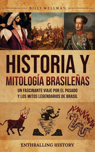 Produktbild: Historia y mitolog&iacute;a brasile&ntilde;as