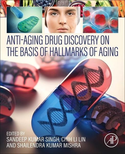 Produktbild: Anti-Aging Drug Discovery on the Basis of Hallmarks of Aging