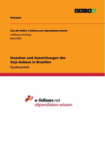 Produktbild: Ursachen und Auswirkungen des Soja-Anbaus in Brasilien