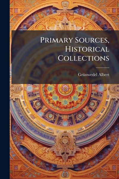 Produktbild: Primary Sources, Historical Collections