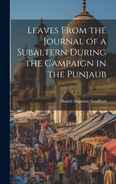 Produktbild: Leaves From the Journal of a Subaltern During the Campaign in the Punjaub
