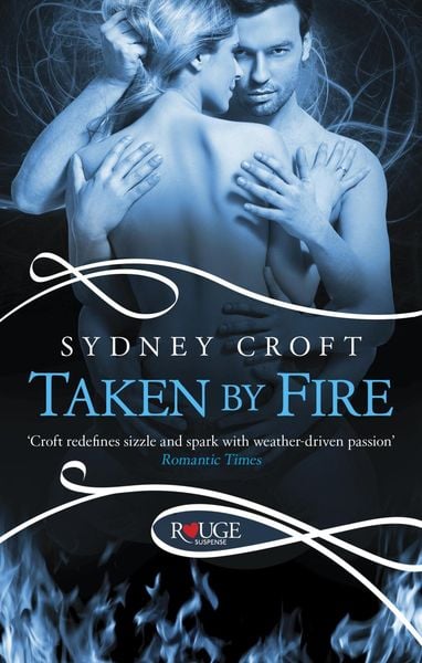 Produktbild: Taken by Fire: A Rouge Paranormal Romance