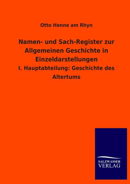 Produktbild: Namen- und Sach-Register zur Allgemeinen Geschichte in Einzeldarstellungen