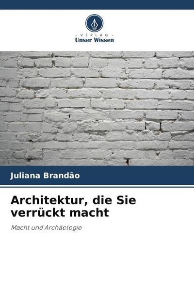 Produktbild: Architektur, die Sie verr&uuml;ckt macht