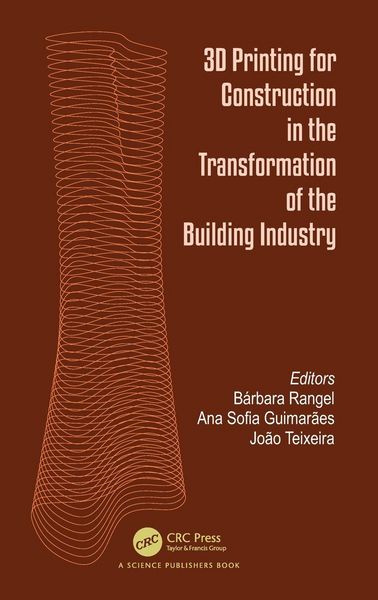 Produktbild: 3D Printing for Construction in the Transformation of the Building Industry