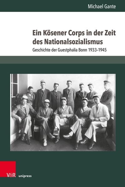 Produktbild: Ein K&ouml;sener Corps in der Zeit des Nationalsozialismus