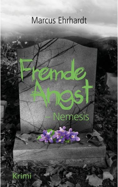 Produktbild: Fremde Angst: Nemesis (Krimi)