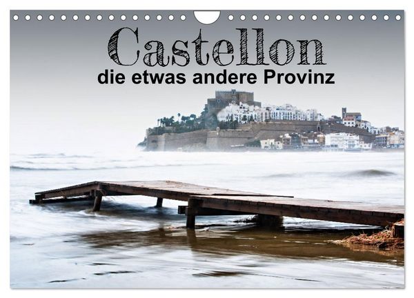 Produktbild: Castellon die etwas andere Provinz (Wandkalender 2026 DIN A4 quer), CALVENDO Monatskalender