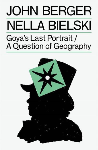 Produktbild: Goya's Last Portrait/A Question of Geography