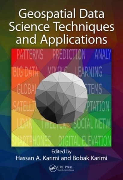 Produktbild: Geospatial Data Science Techniques and Applications