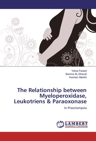 Produktbild: The Relationship between Myeloperoxidase, Leukotriens & Paraoxonase