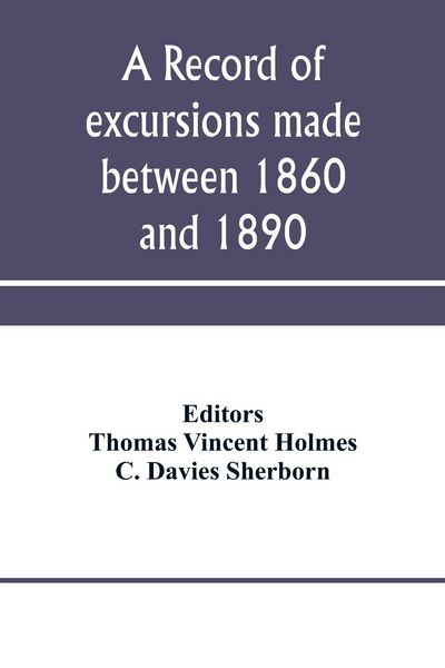 Produktbild: A record of excursions made between 1860 and 1890