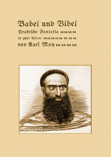 Produktbild: Babel und Bibel. Arabische Fantasia in zwei Akten von Karl May