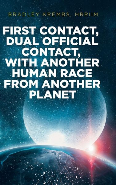 Produktbild: First Contact, Dual Official Contact, with Another Human Race from Another Planet