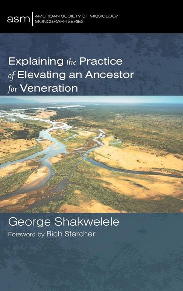 Produktbild: Explaining the Practice of Elevating an Ancestor for Veneration