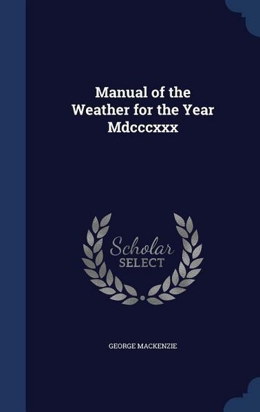 Produktbild: Manual of the Weather for the Year Mdcccxxx