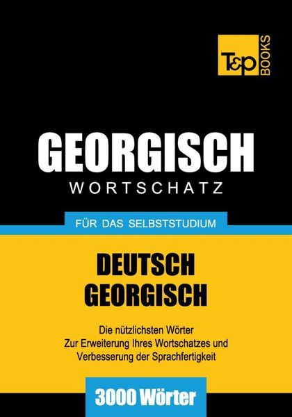 Produktbild: Wortschatz Deutsch-Georgisch f&uuml;r das Selbststudium - 3000 W&ouml;rter